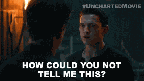 How Could You Not Tell Me This Nathan Drake GIF