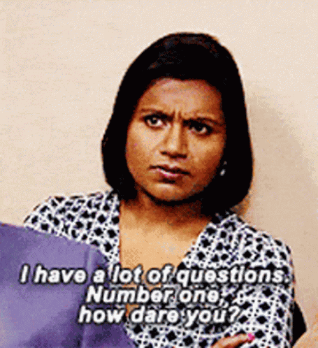 Howdareyou Offended GIF