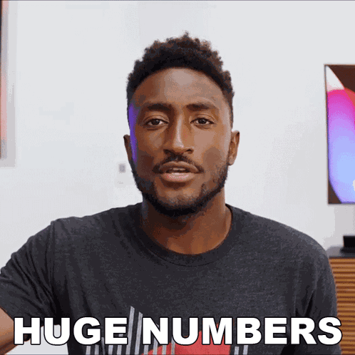 Huge Numbers Marques Brownlee GIF
