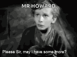Hungry Please Sir May I Have Some More GIF