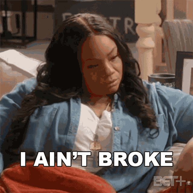 I Aint Broke Patricia Carson GIF