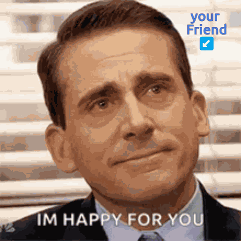 I Am Happy For You GIF