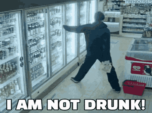 I Am Not Drunk GIF