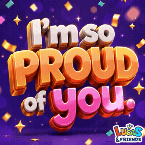 I Am So Proud Of You Im So Proud Of You GIF