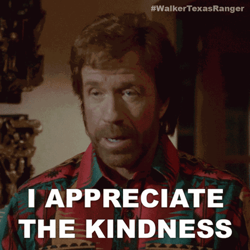 I Appreciate The Kindness Cordell Walker GIF