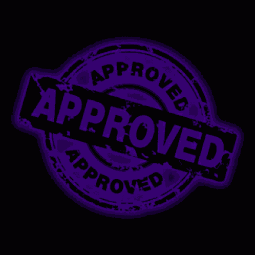 I Approve Approved GIF