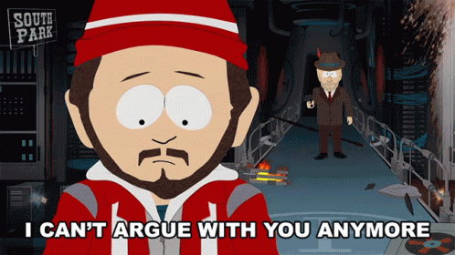 I Cant Argue With You Anymore South Park GIF
