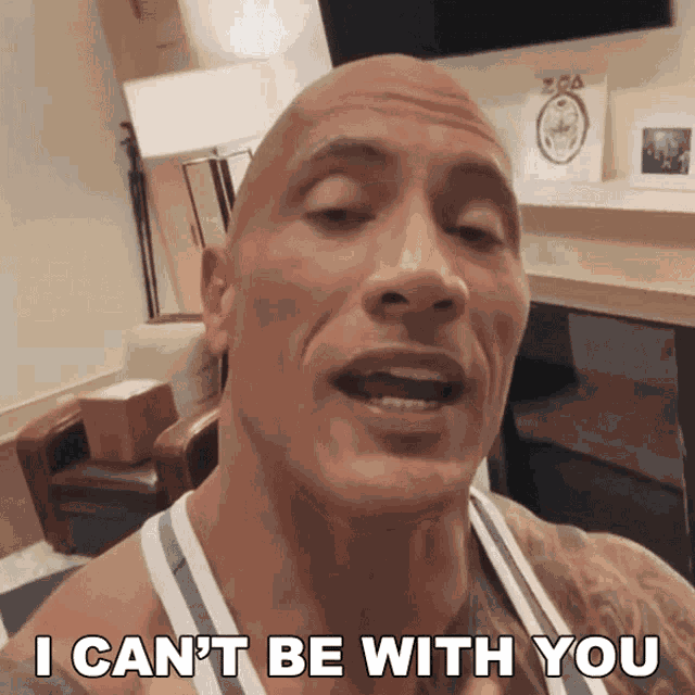 I Cant Be With You Dwayne Johnson GIF