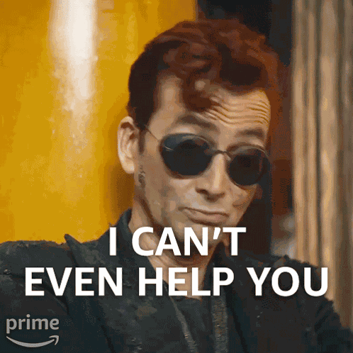 I Can'T Even Help You Crowley GIF