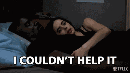 I Couldnt Help It I Tried GIF