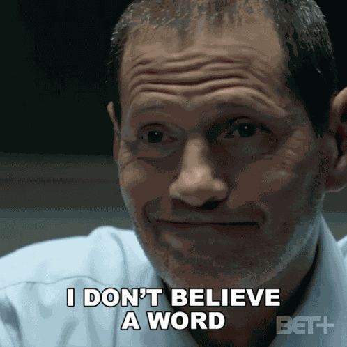 I Dont Believe A Word Youre Saying Lieutenant Barnes GIF