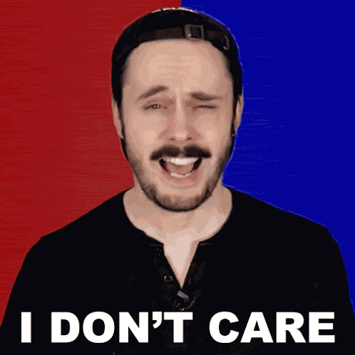 I Don'T Care Liam Scott Edwards GIF