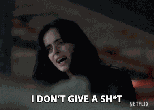 I Dont Give A Shit I Dont Care GIF