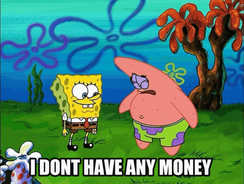 I Dont Have Any Money Im Poor GIF