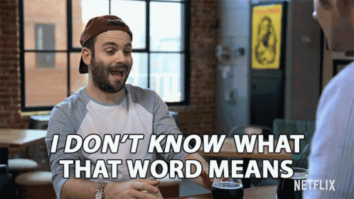 I Dont Know What That Word Means Alan Aisenberg GIF