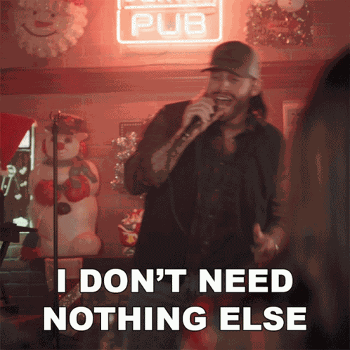 I Dont Need Nothing Else Jon Langston GIF
