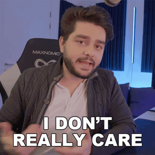 I Dont Really Care Ignace Aleya GIF