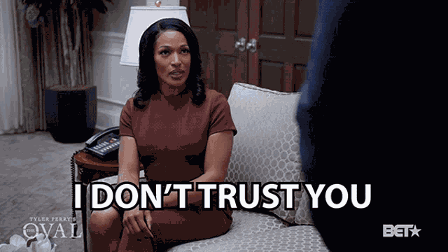 I Dont Trust You No Trust GIF