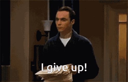 I Give Up I'M Done GIF