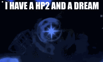 I Have A Hp2 And A Dream GIF