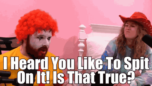 I Heard You Like To Spit On It Is That True Ronald Mcdonald GIF