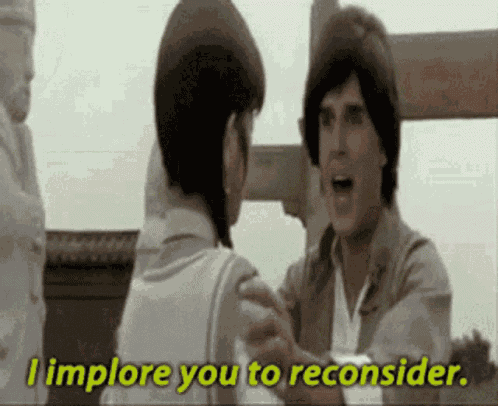 I Implore You To Reconsider Talking GIF