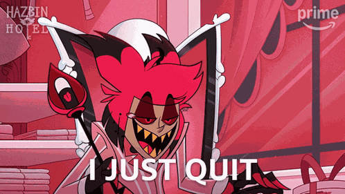 I Just Quit Alastor GIF