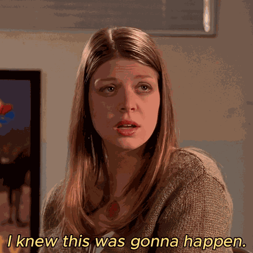I Knew This Was Gonna Happen Tara Maclay GIF