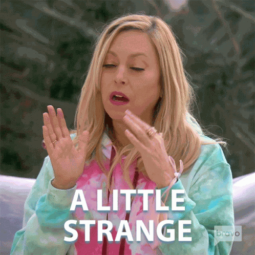 I Little Strange Real Housewives Of Beverly Hills GIF