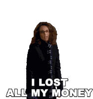 I Lost All My Money Liz Lemon Sticker