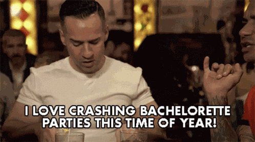 I Love Crashing Bachelorette Parties This Time Of Year Party Crasher GIF