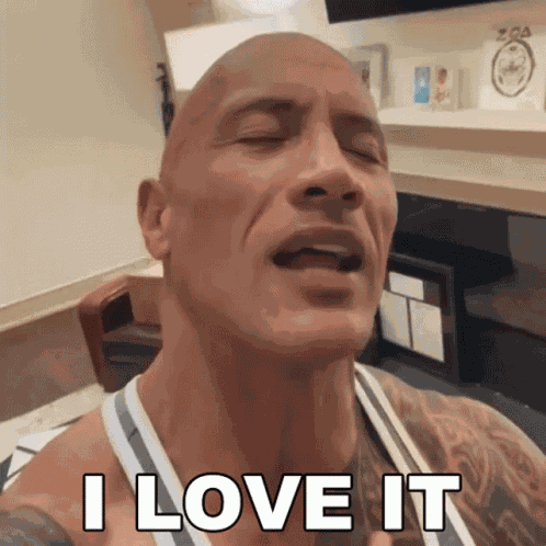 I Love It Dwayne Johnson GIF