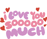 I Love You I Love You So Much Sticker
