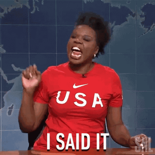 I Said It Weekend Update GIF
