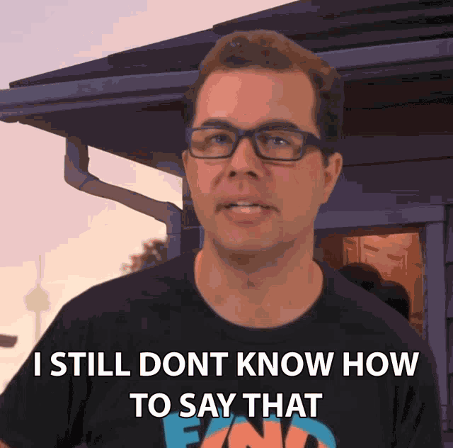 I Still Dont Know How To Say That Crazy Nate GIF