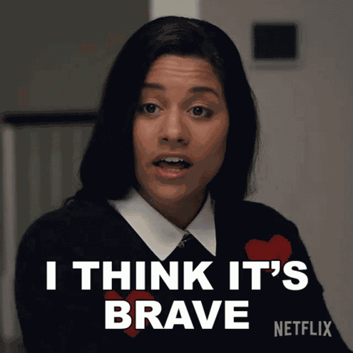 I Think Its Brave Alyssa Greene GIF