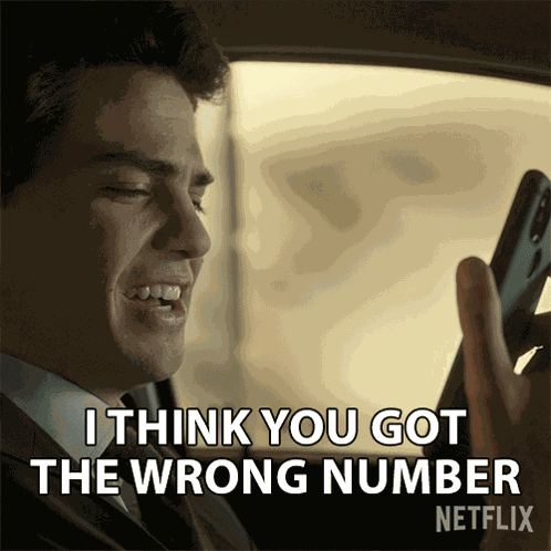 I Think You Got The Wrong Number Owen Hendricks GIF