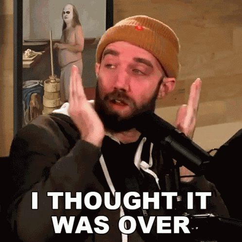 I Thought It Was Over Dan GIF