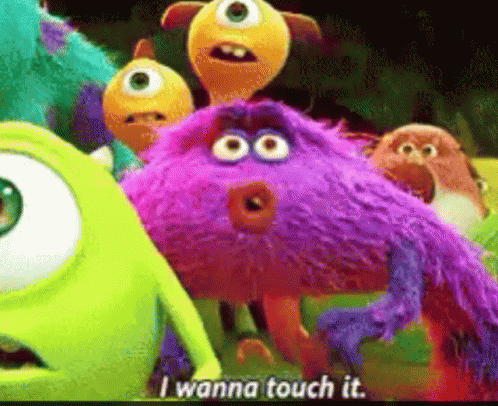 I Wanna Touch It GIF