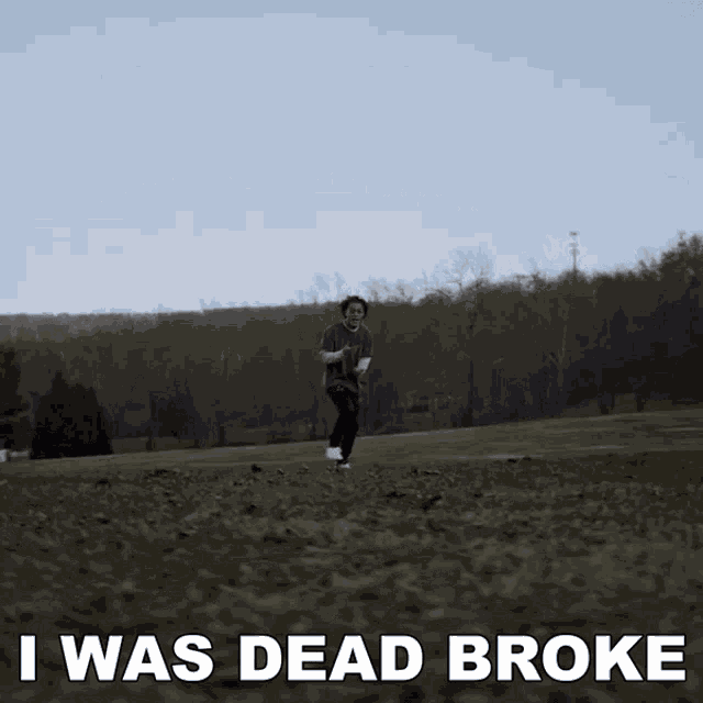 I Was Dead Broke Lil Skies GIF