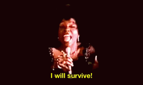 I Will Survive! - Gloria Gaynor GIF