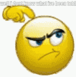 Idk What Ive Been Told GIF