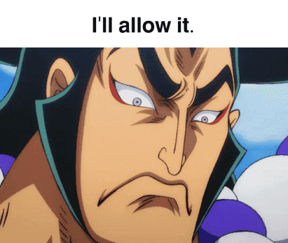 I'Ll Allow It Kozuki Oden GIF