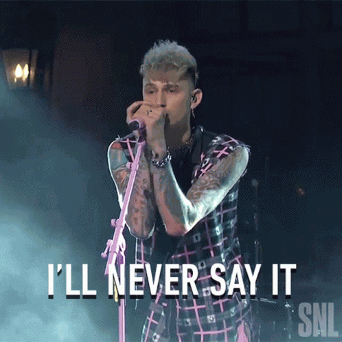 Ill Never Say It Machine Gun Kelly GIF