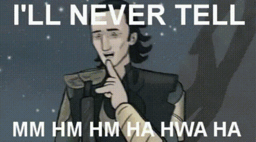Ill Never Tell Loki Laufeyson GIF