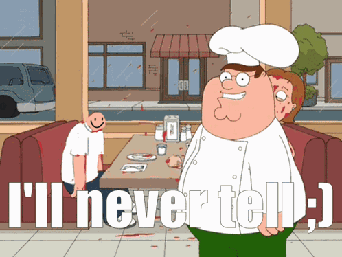 Ill Never Tell Peter Griffin GIF