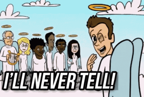 I'Ll Never Tell! GIF