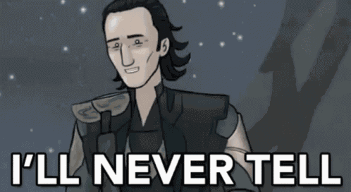 I'Ll Never Tell! GIF