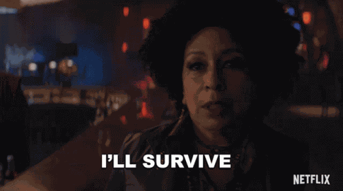 Ill Survive Ana GIF