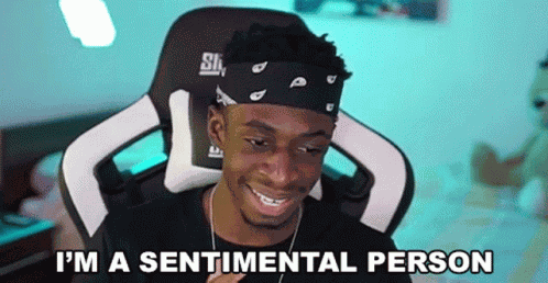 Im A Sentimental Person Im An Emotional Person GIF